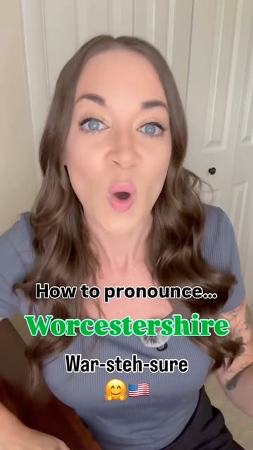 How to pronounce Worcestershire
