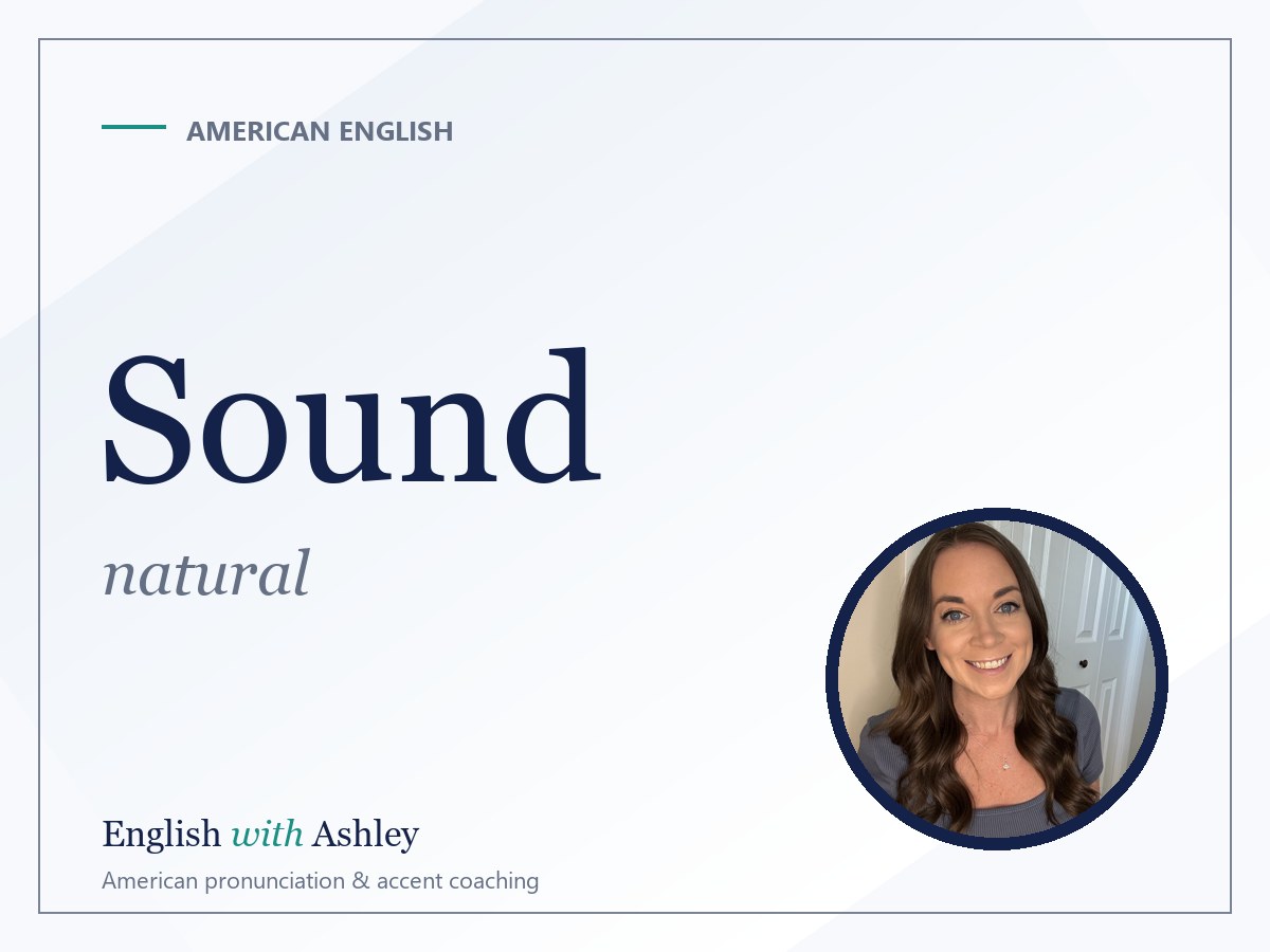 How to Sound More Natural in English: 9 Habits of Fluent Speakers