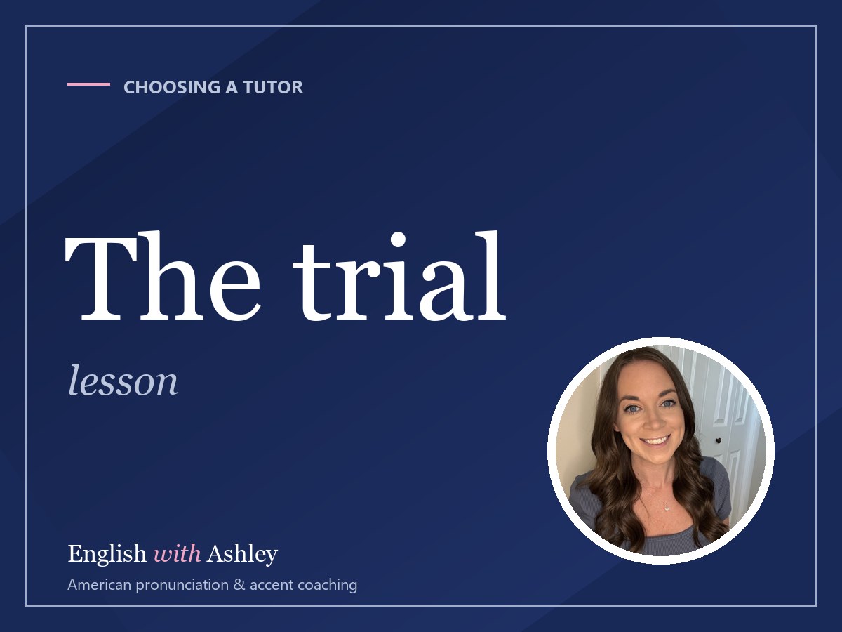 Trial Lesson With an English Tutor: What to Expect and How to Judge It